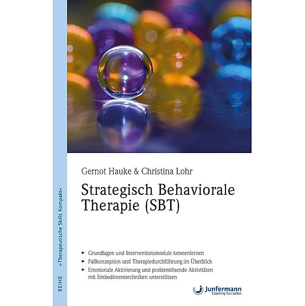 Strategisch Behaviorale Therapie (SBT), Gernot Hauke, Christina Lohr