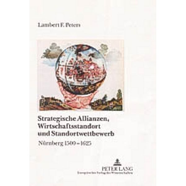Strategische Allianzen, Wirtschaftsstandort und Standortwettbewerb, Lambert Franz Peters