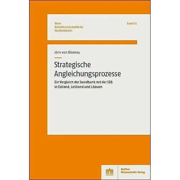 Strategische Angleichungsprozesse, Jörg von Elsenau