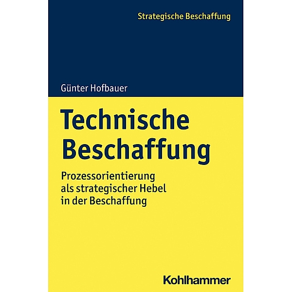 Strategische Beschaffung / Technische Beschaffung, Günter Hofbauer