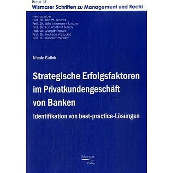 Strategische Erfolgsfaktoren im Privatkundengeschäft von Banken, Nicole Gulich