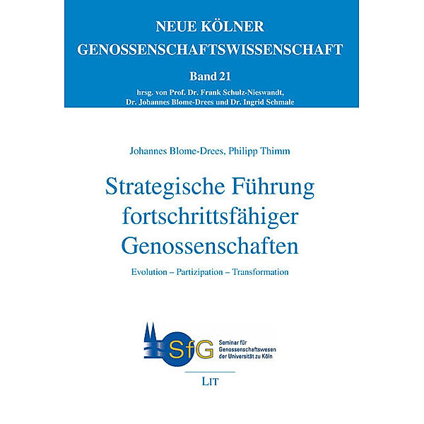 Strategische Führung fortschrittsfähiger Genossenschaften