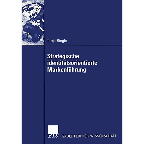 Strategische identitätsorientierte Markenführung, Tanja Ringle