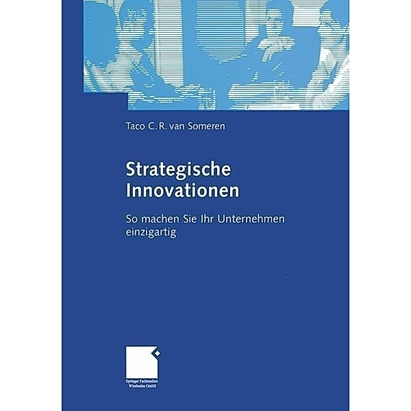Strategische Innovationen, Taco C. R. van Someren