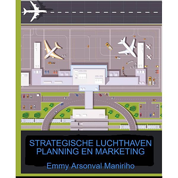 Strategische Luchthavenplanning en Marketing, Emmy Arsonval Maniriho