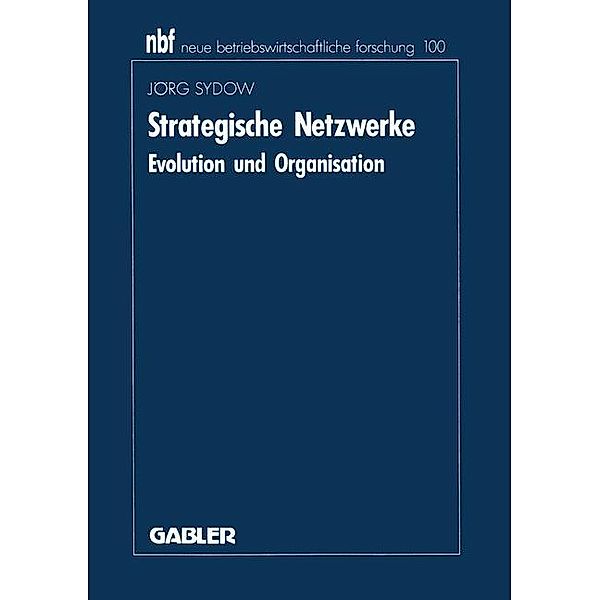 Strategische Netzwerke, Jörg Sydow