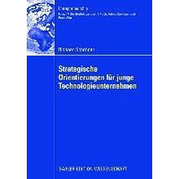 Strategische Orientierungen für junge Technologieunternehmen / Entrepreneurship, Richard Schröder