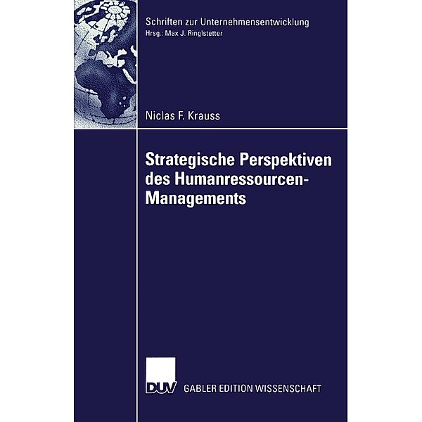 Strategische Perspektiven des Humanressourcen-Managements / Schriften zur Unternehmensentwicklung, Niclas Krauss