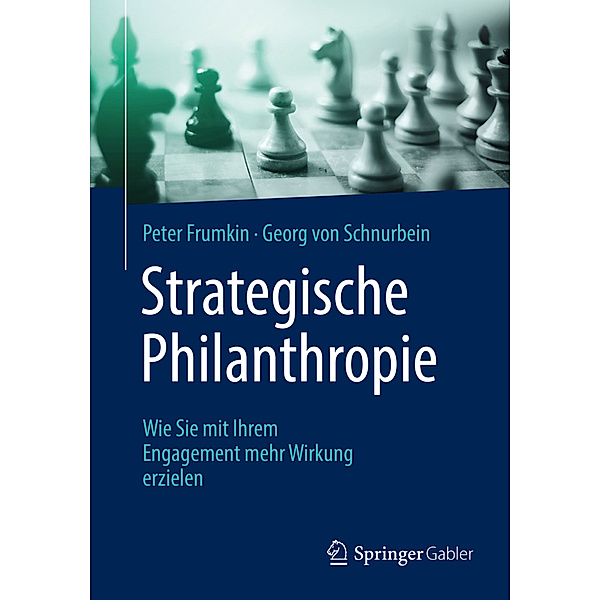 Strategische Philanthropie, Peter Frumkin, Georg von Schnurbein