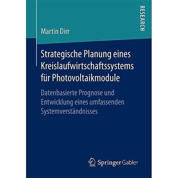 Strategische Planung eines Kreislaufwirtschaftssystems für Photovoltaikmodule, Martin Dirr