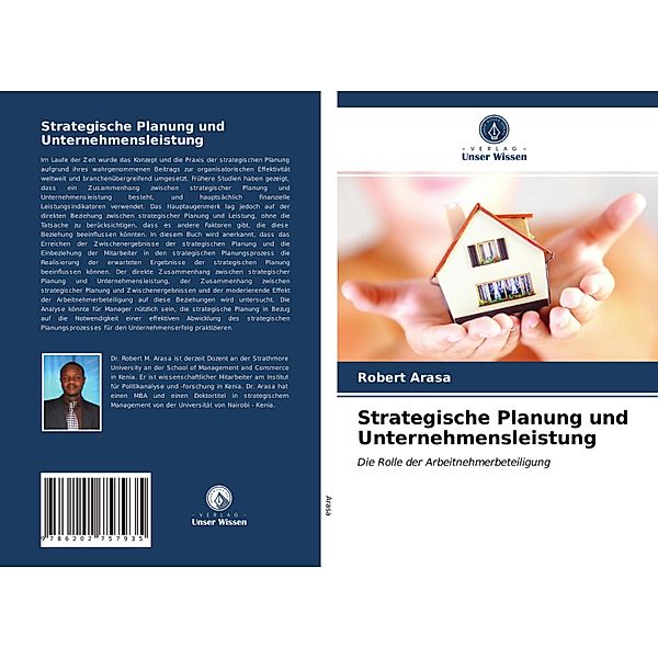 Strategische Planung und Unternehmensleistung, Robert Arasa