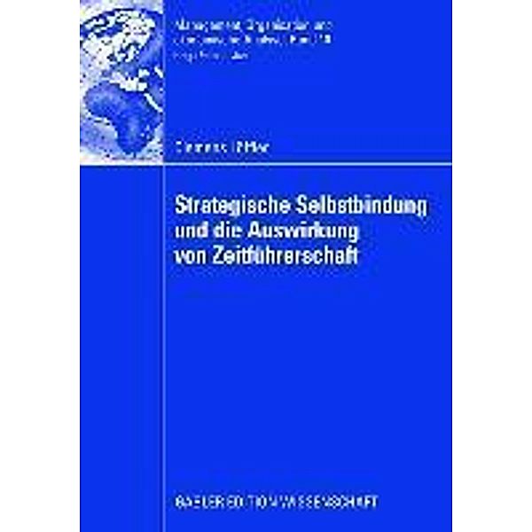 Strategische Selbstbindung und die Auswirkung von Zeitführerschaft / Management, Organisation und ökonomische Analyse, Clemens Löffler