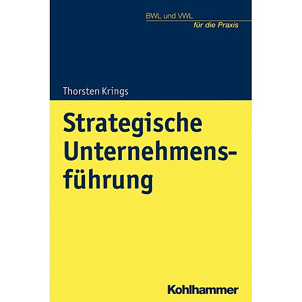 Strategische Unternehmensführung, Thorsten Krings