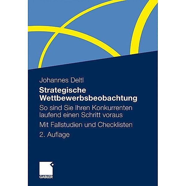 Strategische Wettbewerbsbeobachtung, Johannes Deltl