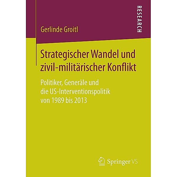 Strategischer Wandel und zivil-militärischer Konflikt, Gerlinde Groitl