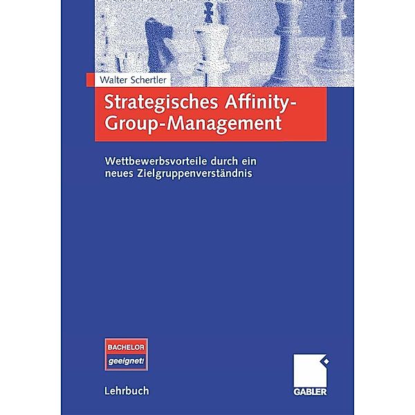 Strategisches Affinity-Group-Management, Walter Schertler