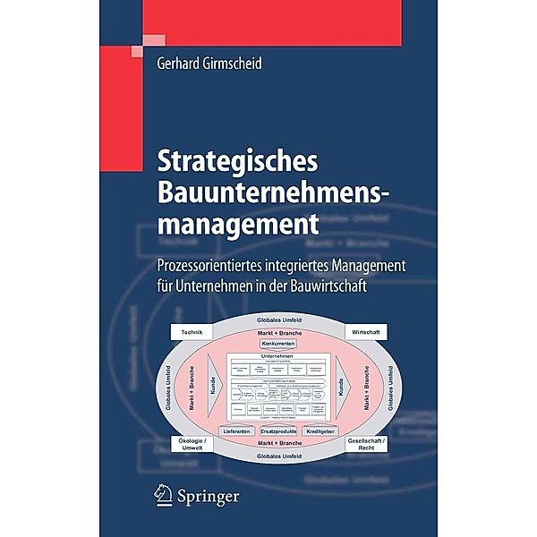 Strategisches Bauunternehmensmanagement, Gerhard Girmscheid