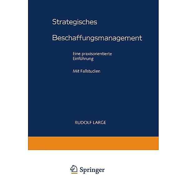 Strategisches Beschaffungsmanagement, Rudolf Large