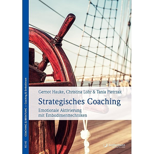 Strategisches Coaching, Gernot Hauke, Christina Lohr, Tania Pietrzak