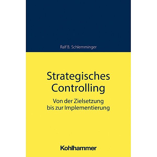 Strategisches Controlling, Ralf B. Schlemminger