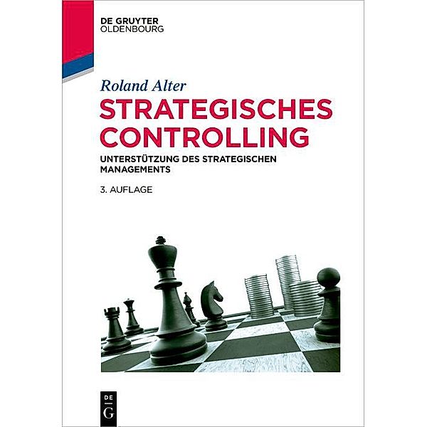 Strategisches Controlling / De Gruyter Studium, Roland Alter