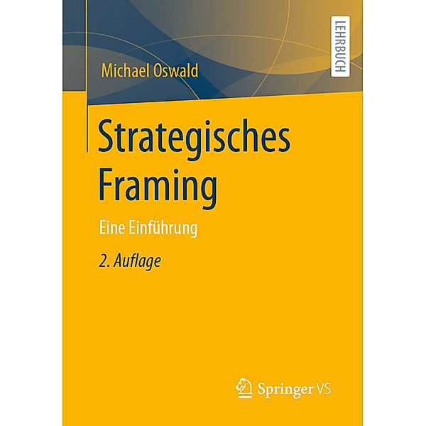 Strategisches Framing, Michael Oswald