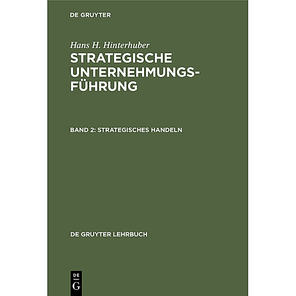 Strategisches Handeln, Hans H. Hinterhuber