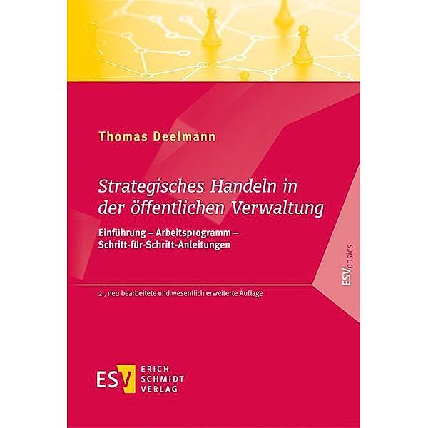 Strategisches Handeln in der öffentlichen Verwaltung, Thomas Deelmann