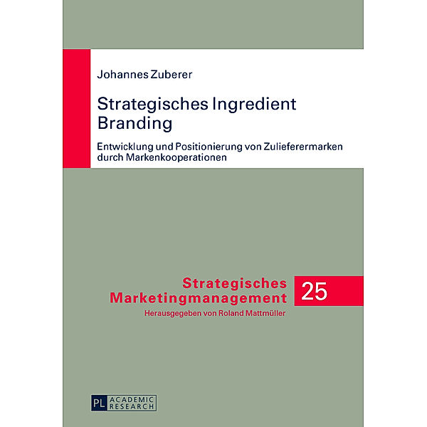 Strategisches Ingredient Branding, Johannes Zuberer