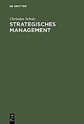 Strategisches Management - eBook - Christian Scholz,