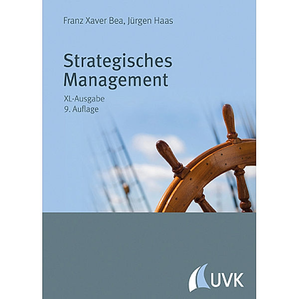 Strategisches Management, Franz Xaver Bea, Jürgen Haas