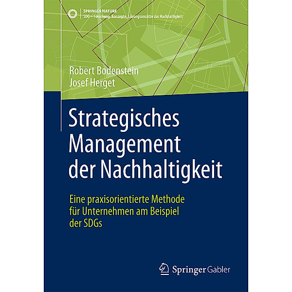 Strategisches Management der Nachhaltigkeit, Robert Bodenstein, Josef Herget