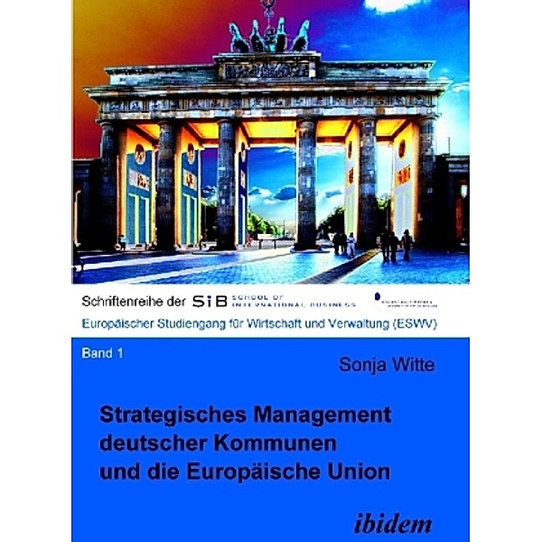 Strategisches Management deutscher Kommunen und die Europäische Union, Sonja Witte