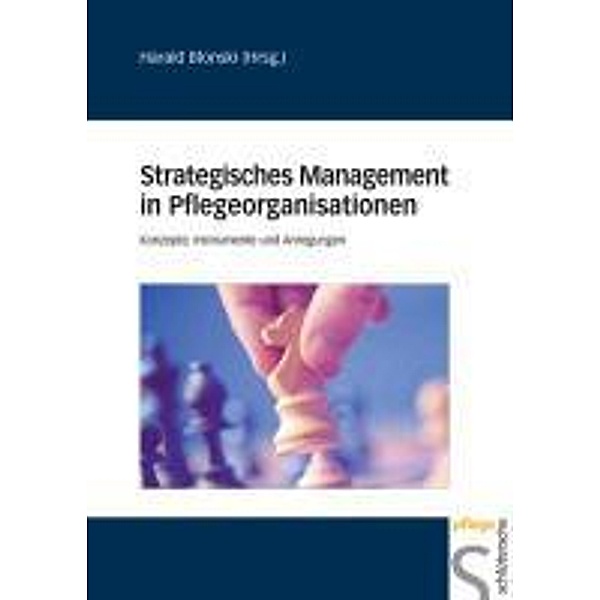 Strategisches Management in Pflegeorganisationen, Harald Blonski