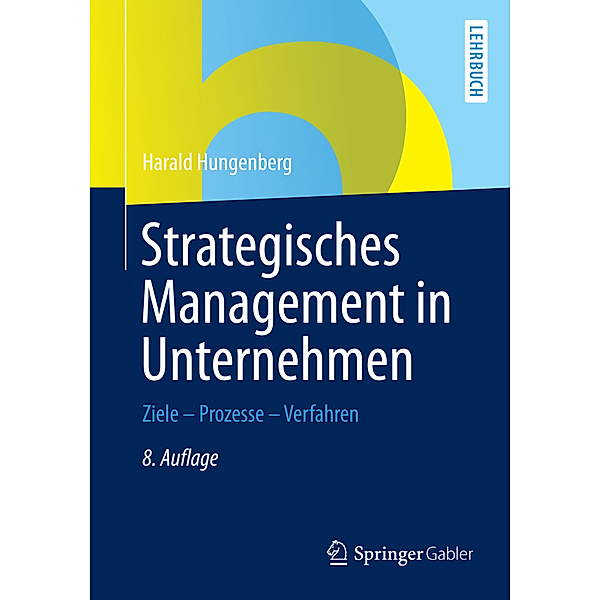 Strategisches Management in Unternehmen, Harald Hungenberg