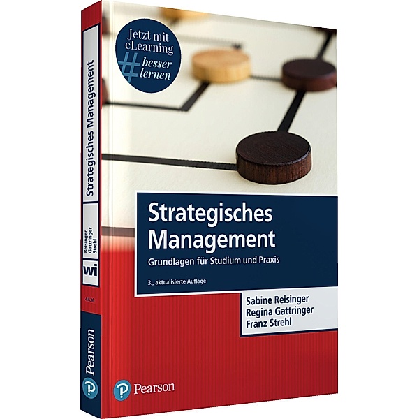 Strategisches Management / Pearson Studium - Economic BWL, Sabine Reisinger, Regina Gattringer, Franz Strehl