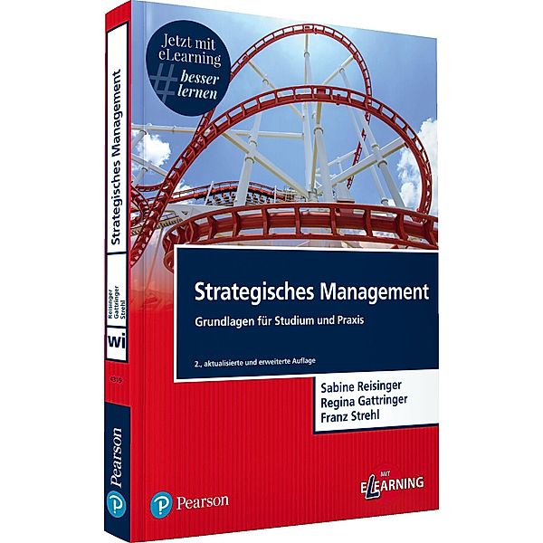 Strategisches Management / Pearson Studium - IT, Sabine Reisinger, Regina Gattringer, Franz Strehl