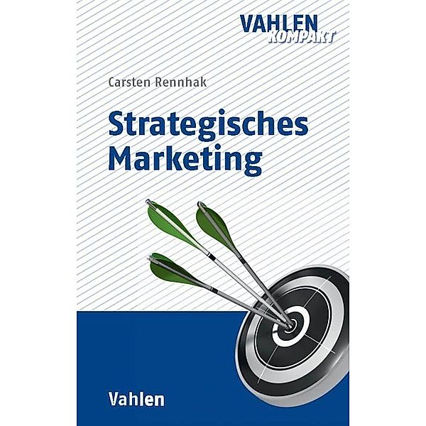 Strategisches Marketing, Carsten Rennhak