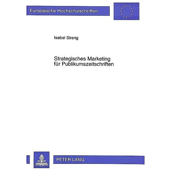 Strategisches Marketing für Publikumszeitschriften, Isabel Streng