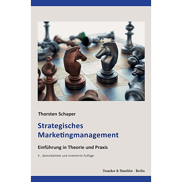 Strategisches Marketingmanagement., Thorsten Schaper