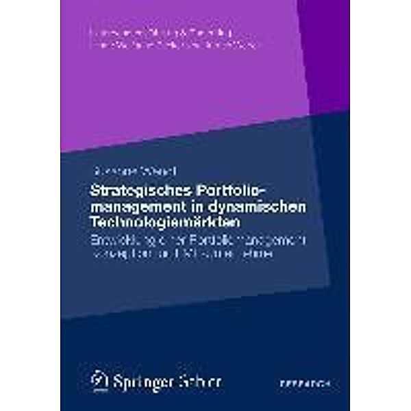 Strategisches Portfoliomanagement in dynamischen Technologiemärkten / Unternehmensführung & Controlling, Susanne Wendt