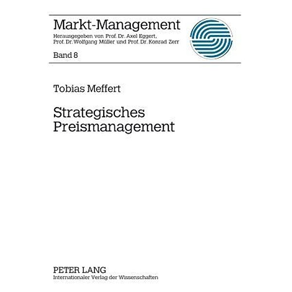 Strategisches Preismanagement, Tobias Meffert