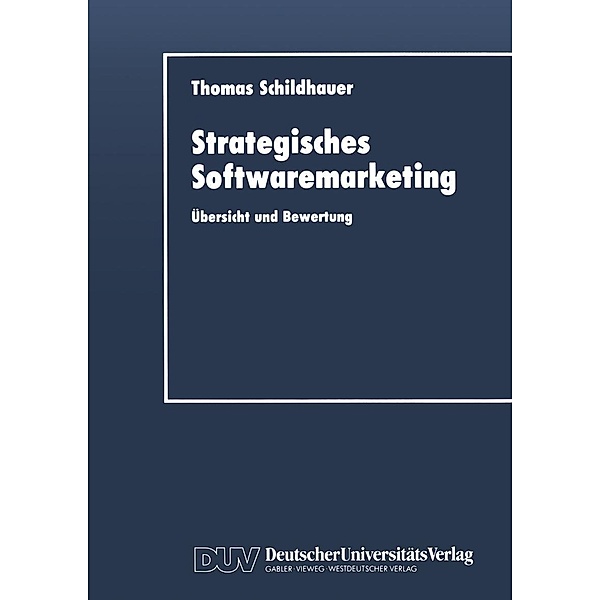 Strategisches Softwaremarketing / DUV Wirtschaftswissenschaft, Thomas Schildhauer
