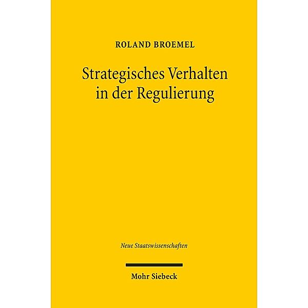 Strategisches Verhalten in der Regulierung, Roland Broemel