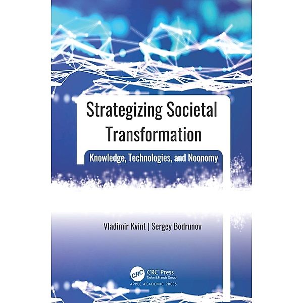 Strategizing Societal Transformation, Vladimir L. Kvint, Sergey D. Bodrunov