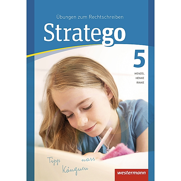 Stratego - Übungen zum Rechtschreiben Ausgabe 2014, Roland Henke, Wolfgang Menzel, Ingrid Rinke