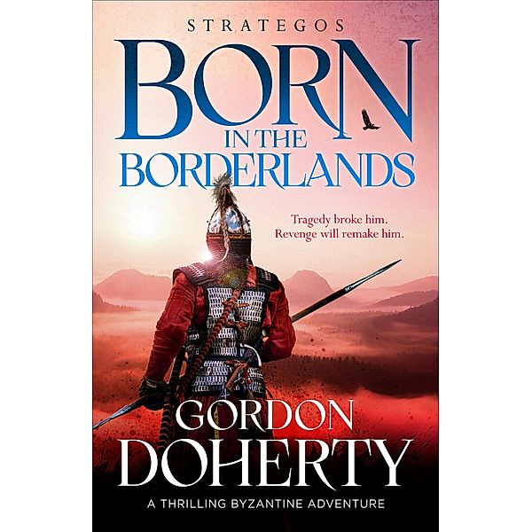 Strategos: Born in the Borderlands / Strategos, Gordon Doherty