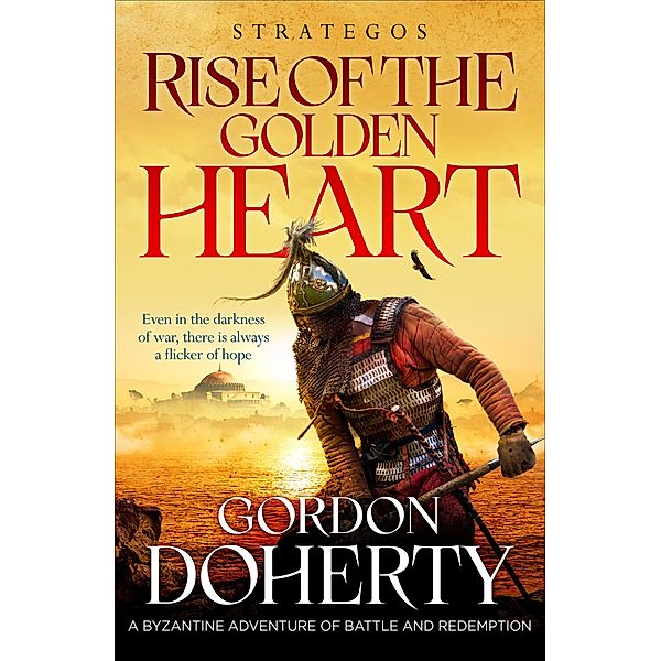 Strategos: Rise of the Golden Heart / Strategos, Gordon Doherty