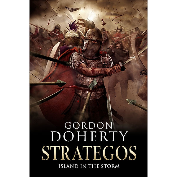 Strategos: Strategos: Island in the Storm (Strategos 3), Gordon Doherty