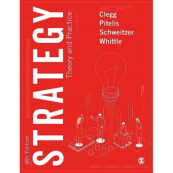 Strategy, Stewart R Clegg, Christos Pitelis, Jochen Schweitzer, Andrea Whittle